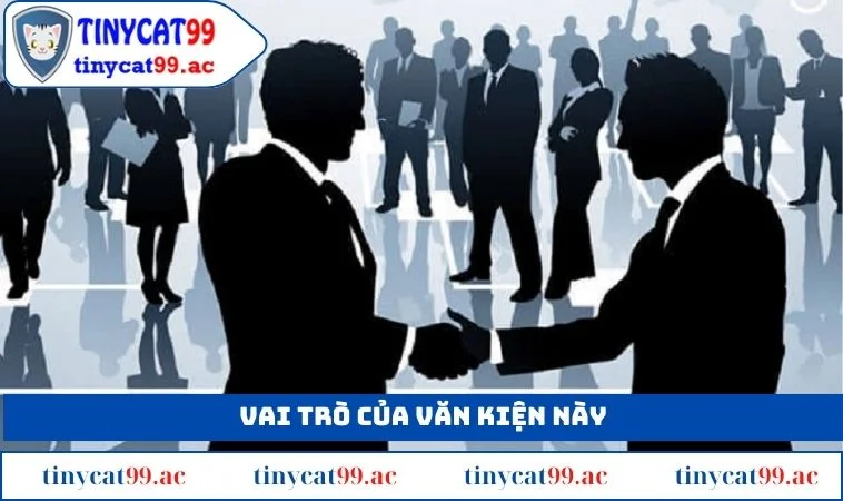 Vai trò của văn kiện này