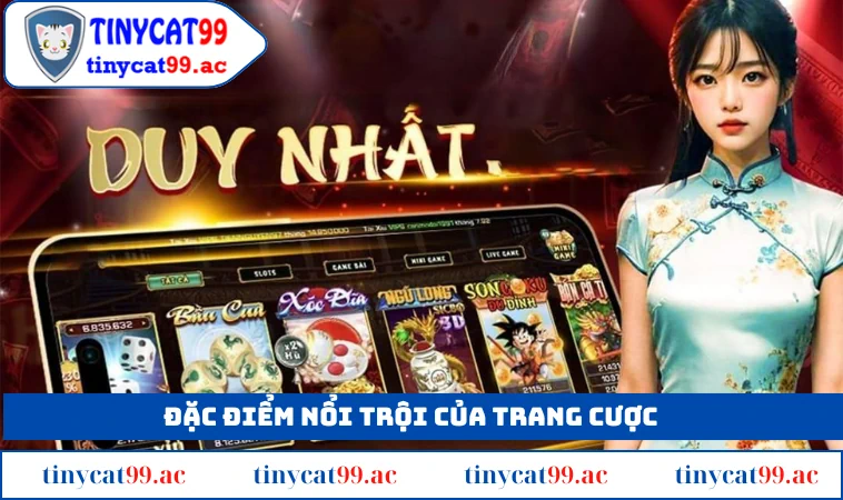 Đặc điểm nổi trội tạo nên trang cược